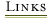 Links